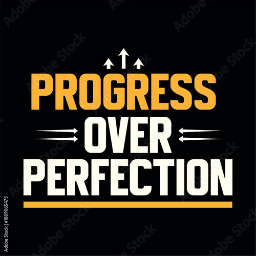 ai176933848623_Progress Over Perfection.eps