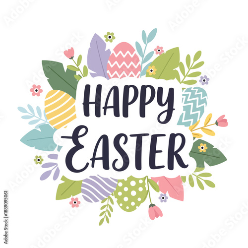 Happy Easter Lettering with Floral Eggs and Spring Leaves Vector