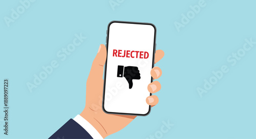 Hand holding a smartphone displaying a rejected notification and a thumbs down icon representing a failed application or process.