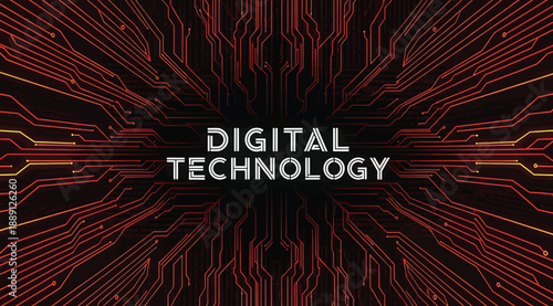Vector illustration featuring bold white text “DIGITAL TECHNOLOGY” centered on intricate red and black circuit‑like background radiating outward, symbolizing modern electronics, computing, innovation,