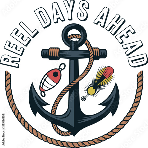 Anchor and fishing lures with text Reel Days Ahead vector