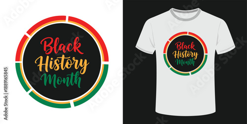 Black History Month Circular Typography Design For White Shirt