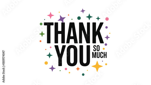 A colorful thank you message with stars and confetti on a white background