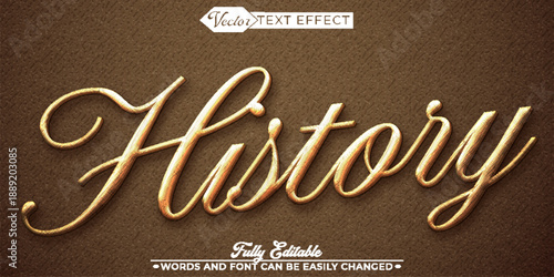   History Past Heritage Vector Fully Editable Smart Object Text Effect