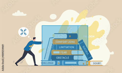 Pushing limits, attitude books success, get out of comfort zone for freedom, businessman pushing to break boundary box