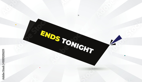 Ends Tonight editable eps format web banner vector art illustration template design black gray shapes yellow bold font white gray gradient abstract illustration sun shine business background 4k vibran