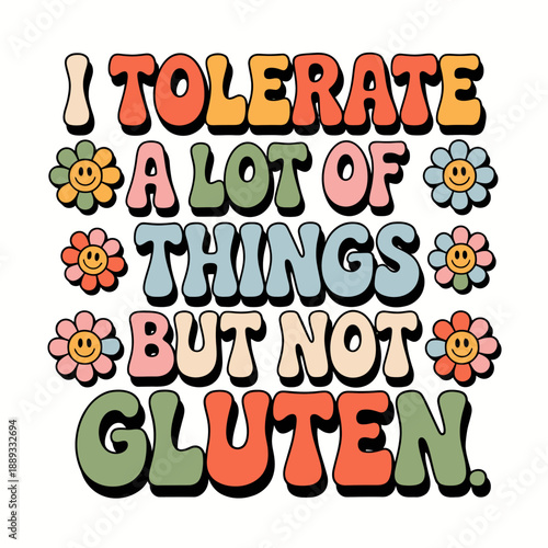 A playful design emphasizes a humorous gluten intolerance statement