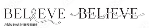 Elegant vector word believe with awareness ribbon woven through serif letters symbolizing hope support faith and cancer awareness concept