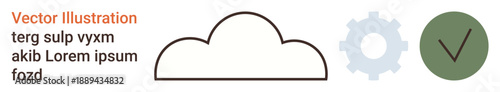 Cloud computing, data management, cybersecurity, process optimization, online storage, verification. Outlined cloud, gear icon green checkmark. Cloud computing and data management concept
