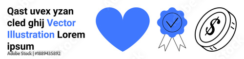 Financial rewards, appreciation, quality assurance, loyalty, achievement, recognition. Blue heart, check-marked badge dollar coin. Financial rewards and appreciation concepts