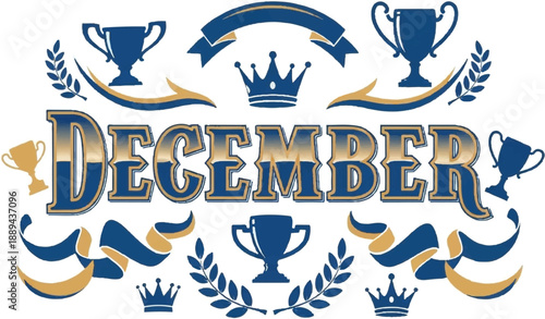 Celebratory December Illustration with Trophies and Crowns