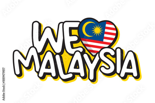 Cute We Love Malaysia typography with heart-shaped Malaysian flag, expressing patriotism, love for country, and national pride.