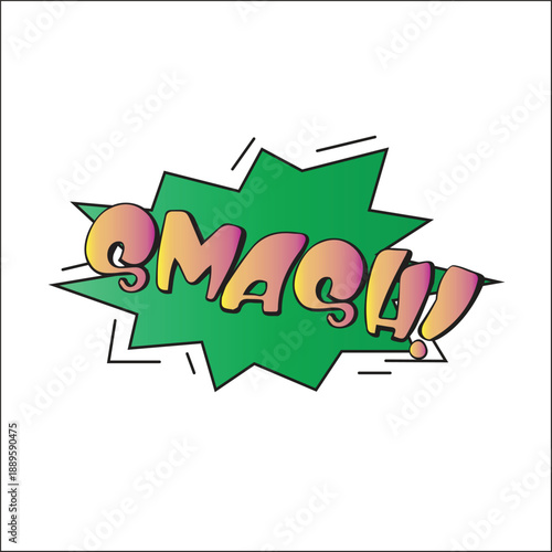 Dynamic illustration of a comic book style explosion with the word SMASH in bold, vibrant colors, energetic and action-packed, depicted in a cartoonish, graphic novel art form