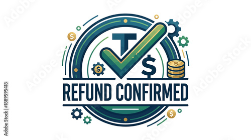 Refund Confirmed Vector Illustration of Tax Return and Financial Success