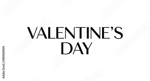A simple black and white graphic displays the text valentine s day in a bold elegant font style
