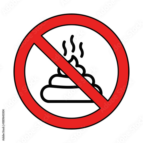 Prohibited sign indicating no feces or stool allowed