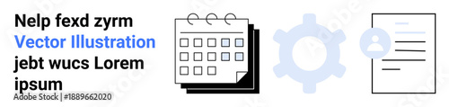 Business organization, task management, user interface, workflow optimization, scheduling, team collaboration. Calendar, gear and user profile icon. Business organization and task management concept