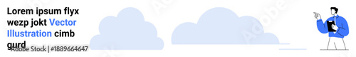 Cloud computing, data management, technology services, online storage, digital workspace, process efficiency. Minimalist design with clouds and a person pointing at a clipboard. Cloud computing