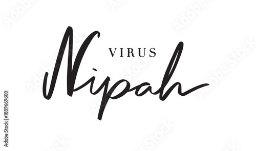 Nipah VIRUS text font calligraphy hand written lettering script black color object icon nipah virus india bat animal country national epidemic patient medical flu nipah virus india bat animal fever 