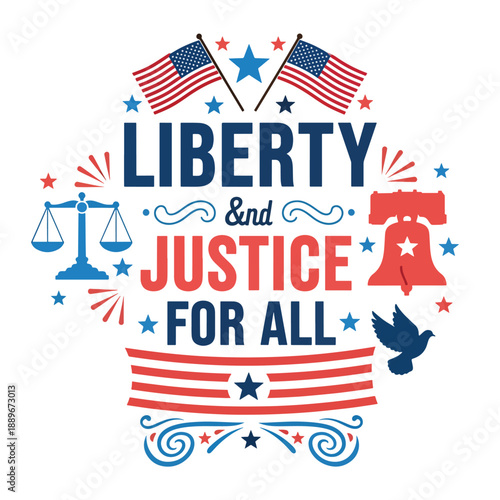 Symbolic Graphic Design Celebrating Liberty and Justice for All with Patriotic Motifs