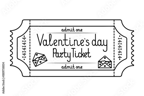 Valentine's Day party ticket admit one. Envelope with a love message and hearts. Sketch. Handwritten lettering with uppercase letters. Vector illustration. Tear-off ticket with a number. 