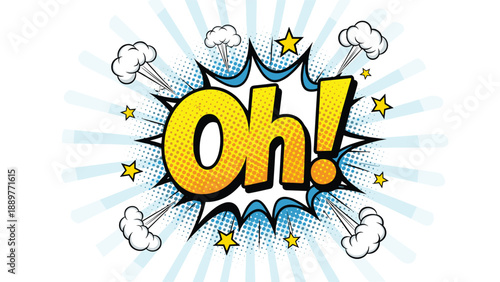 Bright comic book style exclamation of Oh inside an explosion bubble with halftone patterns and stars on a blue background.