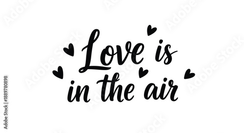 Love is in the air lettering with heart details a striking silhouette