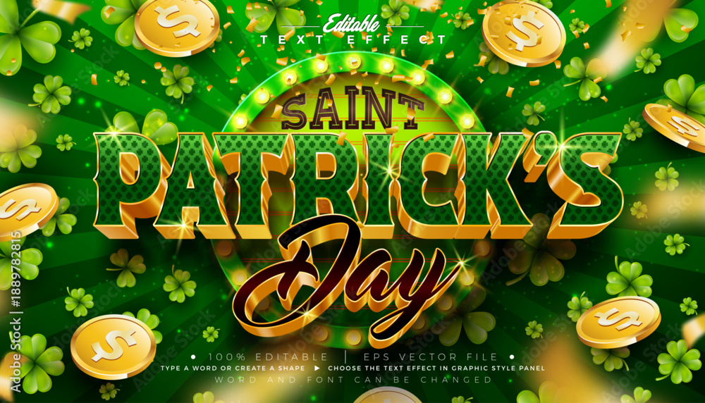 Fototapeta premium Saint Patrick's Day Text Effect Design Editable Vector Graphic Style with Gold and Green 3D Typography Lettering and Falling Coins and Shamrocks Background. Irish Traditional St. Patricks Celebration