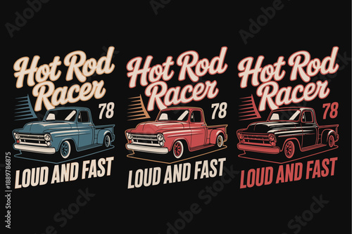 Three Hot Rod Racer Trucks in Blue Red and Black with Loud and Fast Text