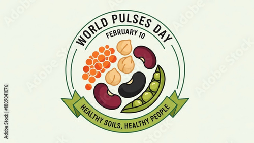 World pulses day logo with colorful beans and peas on february 10 promoting healthy soils and people