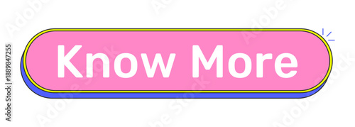 Know more rounded pink cartoon UI button. Learn details. Detailed information access. Explore topic. Article read. Clickable call-to-action. Flat vector illustration. Cute design. Rubik font used