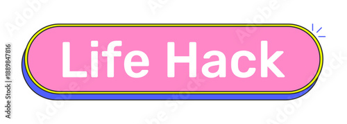 Life hack rounded pink cartoon UI button. Practical tip. Clever trick. Smart shortcut for easier daily living. Clickable call-to-action. Flat vector illustration. Cute design. Rubik font used