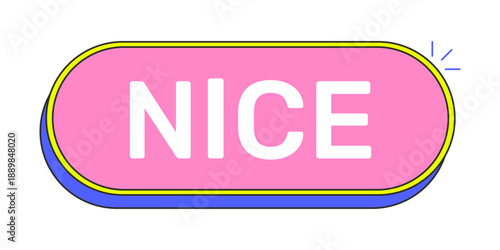 Nice rounded pink cartoon UI button. Friendly approval. Expressing positivity satisfaction comment. Good job. Clickable call-to-action. Flat vector illustration. Cute design. Rubik font used