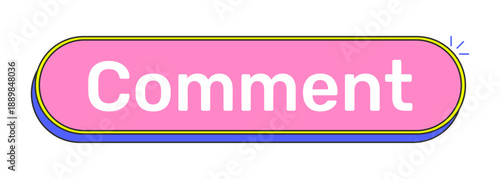 Comment rounded pink cartoon UI button. Text reply. Post feedback engagement. User reaction. Online discussion. Clickable call-to-action. Flat vector illustration. Cute design. Rubik font used