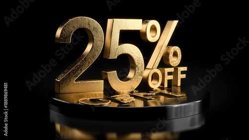 Golden 25 percent off discount on a reflective black podium display