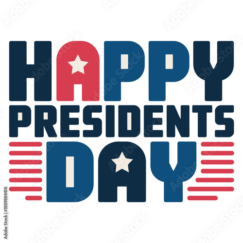 A colorful graphic design celebrating Presidents Day with bold typography and patriotic elements.