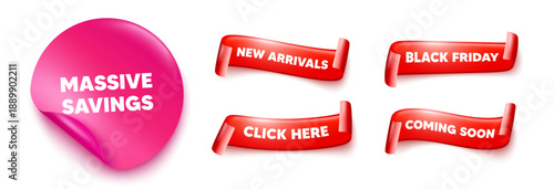 Massive savings sticker, offer ribbons. Black friday, coming soon. Massive savings tag. Special offer price sign. Advertising discounts symbol. Pink sticker tag. Flag ribbon banners. Vector