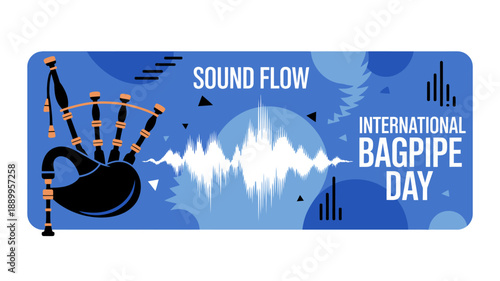 International bagpipe day celebration featuring sound flow graphic and traditional instrument