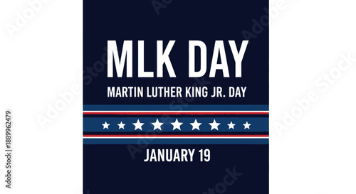 MLK Day Martin Luther King Jr. Day January 19 Patriotic Stars Graphic