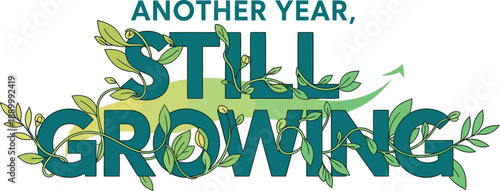 Motivational quote about growth and progress with a natural and vibrant design