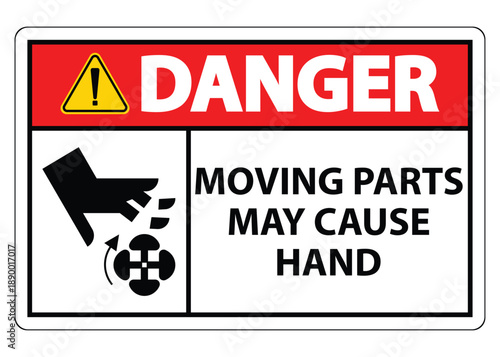 Danger Sign Warning of Moving Parts That May Cause Hand Injury Risk