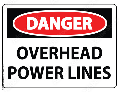 Warning Sign for Overhead Power Lines to Ensure Safety and Awareness