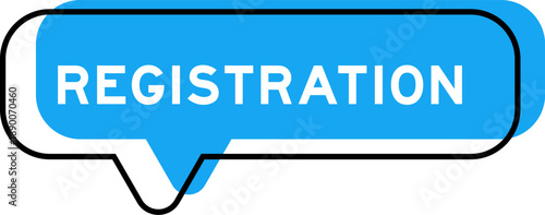Speech banner and blue shade with word registratino on white background