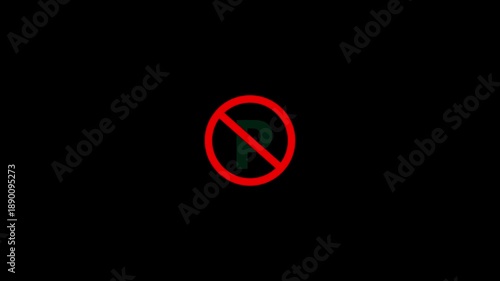 No parking sign icon animation. Transparent background. 