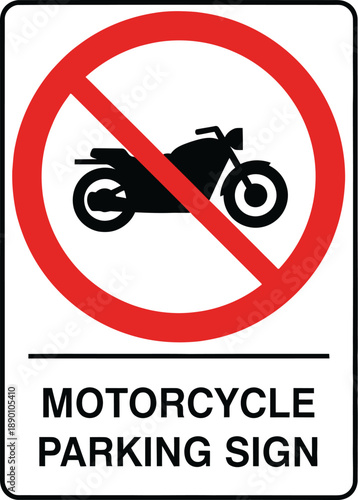 No motorcycles allowed A clear parking prohibition sign with a red circle and slash