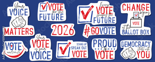 Set of Midterm Vote 2026 motivational stickers with hand drawn quotes. Brush, marker drawn text. Election and importance of voting concept. Perfect for political campaigns and promotions