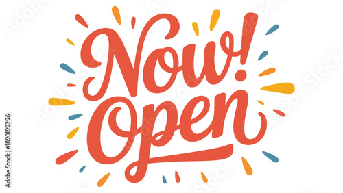 now open hand lettering typography with colorful decorative elements isolated on white background for business opening announcement and promotion