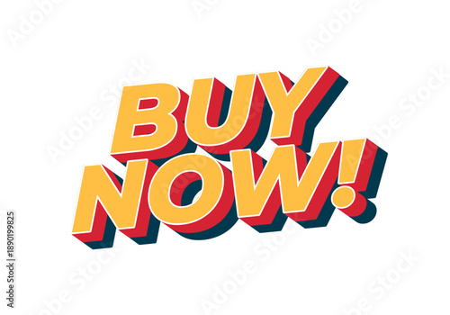 A bold and colorful graphic featuring the text BUY NOW! in three dimensional style, emphasizing urgency and action.