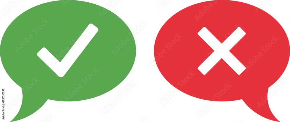 Fototapeta premium Green checkmark in speech bubble and red cross in speech bubble