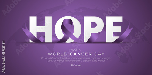 World Cancer Day Hope Typography with Purple Awareness Ribbon World Cancer Day February 4, vector illustration.